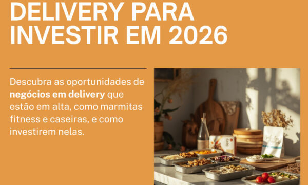 Início 27 Melhores nichos de Delivery para investir em 2026