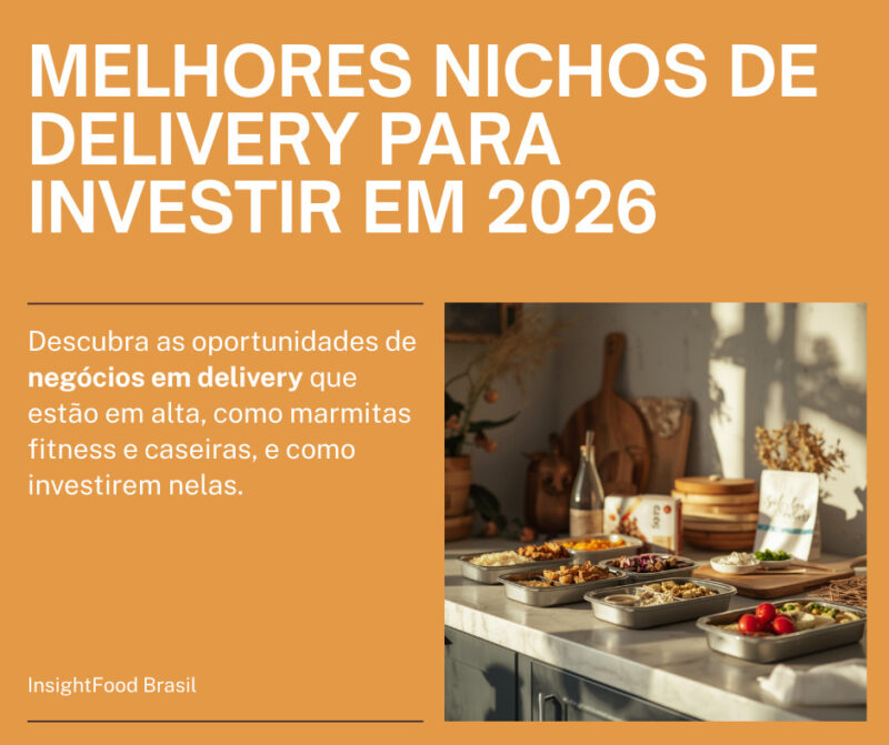 Melhores nichos de Delivery para investir em 2026