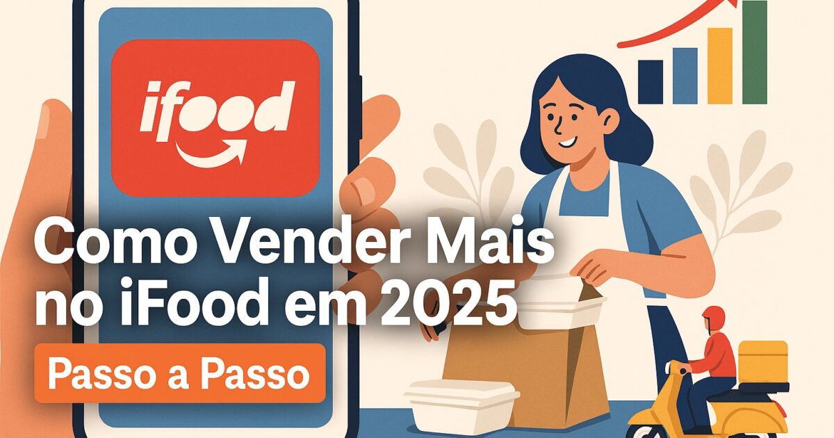 Como vender no iFood: passo a passo